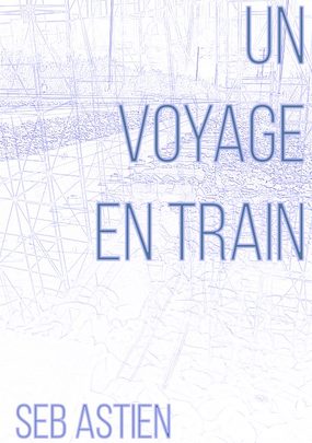 Un voyage en train